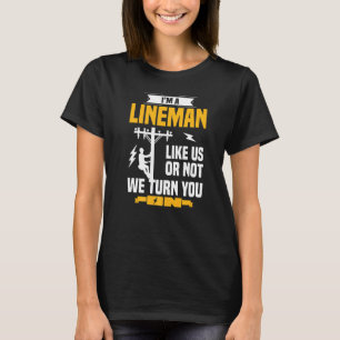 Lineman Stuff Men Woman Electrical Technicians Pre T-Shirt