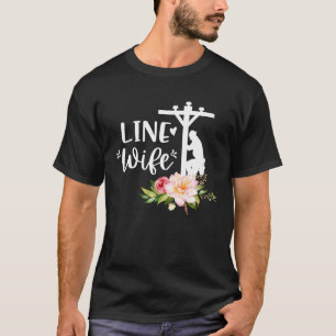 Linewife Heart & Flowers Power Line Pole Lineman W T-Shirt