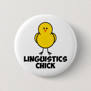 Linguistics Chick 6 Cm Round Badge