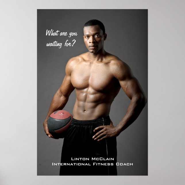 Linton McClain Poster: What are you waiting for? Poster (Front)