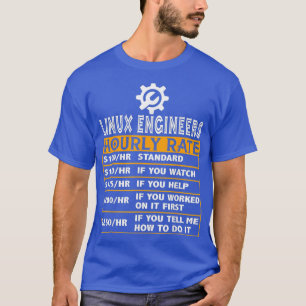 Linu Engineer Hourly Rate Uni Geek Cloud T-Shirt