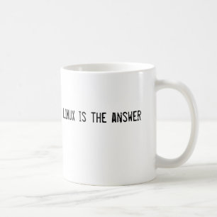 LINUX is the answer Coffee Mug