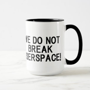LINUX KERNEL "WE DO NOT BREAK USERSPACE!" MUG