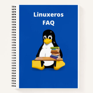 Linuxeros FAQ Notebook
