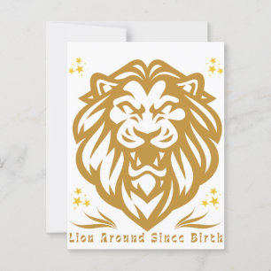 Lion Around Since Birth : Funny Lazy Lion Design Postcard