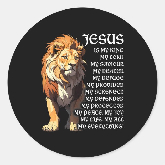 Lion Christian Jesus Is My King, God, Lord, And Sa Classic Round Sticker (Front)