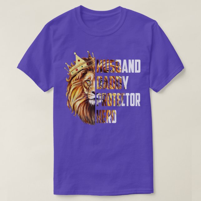 Lion Dad Daddy Husband Protector Hero Father's Day T-Shirt (Design Front)