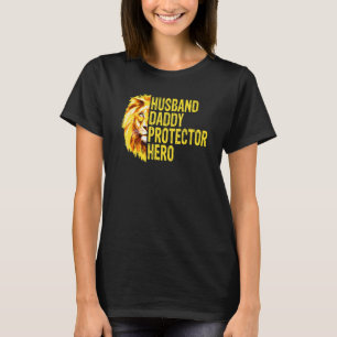 Lion Dad Husband Daddy Protector Hero Fathers Day T-Shirt