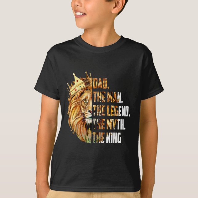 Lion Dad The Man The Myth The Legend Grandpa Fathe T-Shirt (Front)