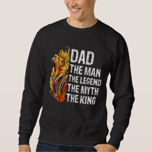 Lion Dad The Man The Myth The Legend The King Sweatshirt