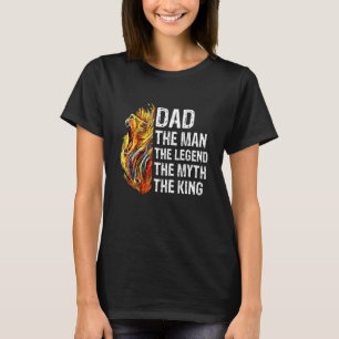 Lion Dad The Man The Myth The Legend The King T-Shirt