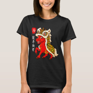 Lion Dance Year Of The Horse Chinese New Year Zodi T-Shirt