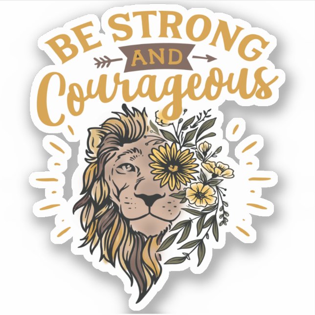 Lion Face Be Strong and Courageous (Front)
