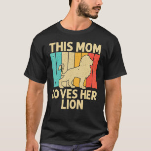 Lion For Mom Mama African Safari Zoo Animal Retro  T-Shirt