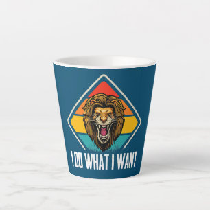 Lion I do what I want Africa Lions on Safari Latte Mug