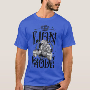 Lion Mode Workout Beast Lifting Weights Gym Fitnes T-Shirt