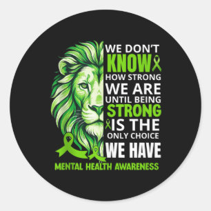Lion Motivational Green Ribbon Mental Health Aware Classic Round Sticker