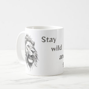 Lion Mug - Stay wild and free
