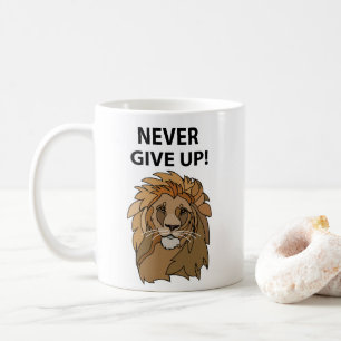 Lion Never Give Up Lion Coffee Mug