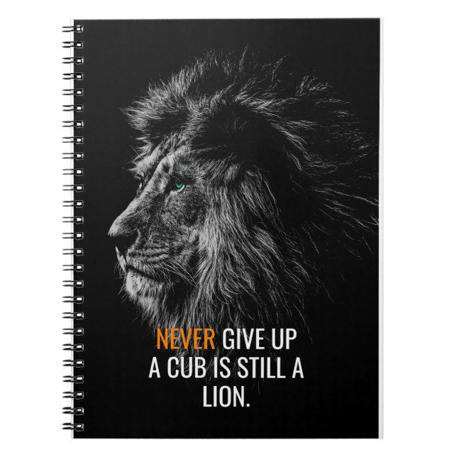 Lion Never Give Up Notebook (Front)
