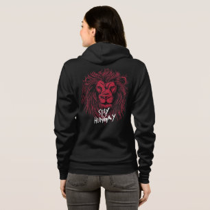 Lion Stay Hungry Hoodie