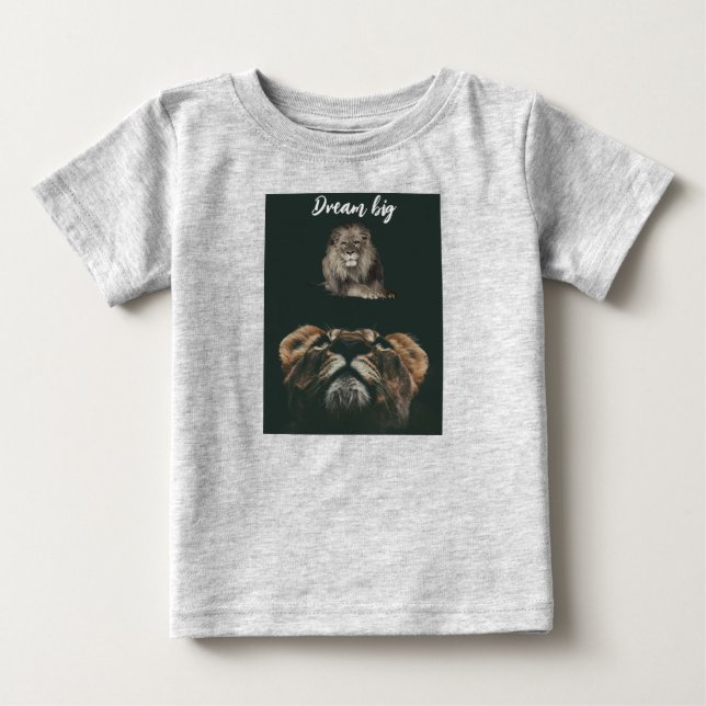  "Lion with Cub Dream Big Little One Baby T-Shirt" T-Shirt (Front)