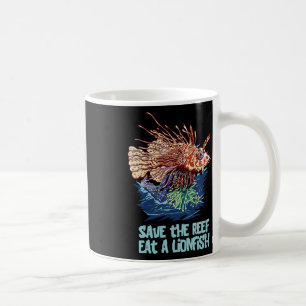 Lionfish Save The Reef Eat Lion Funny Cute Sea Roc Coffee Mug