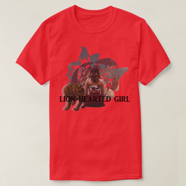 lionhearted girl text T-Shirt (Design Front)