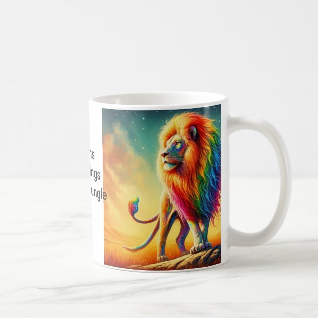 Lions are kings of the jungle coffee mugs (Right)