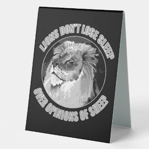 Lions Don't Lose Sleep Over Opinions Of Sheep