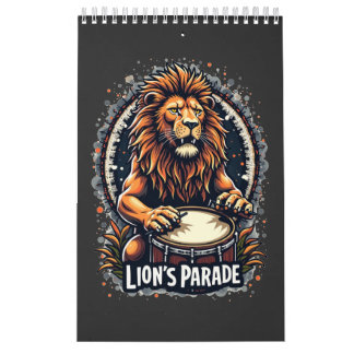 Lion's Drum Parade funny art : Majestic Lion Print Calendar