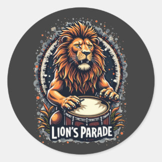 Lion's Drum Parade funny art : Majestic Lion Print Classic Round Sticker