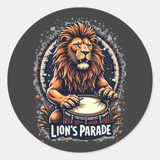 Lion's Drum Parade funny art : Majestic Lion Print Classic Round Sticker (Front)