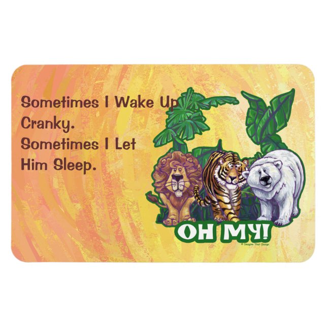 Lions Tiger Bears Oh My Magnet (Horizontal)