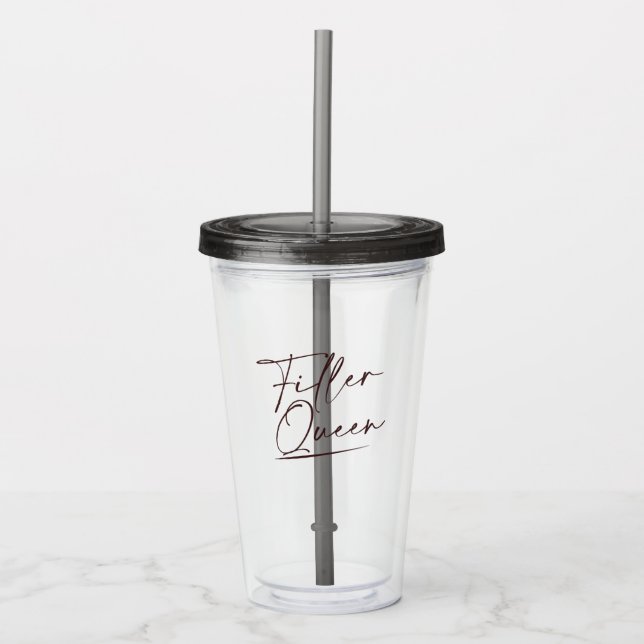 Lip Filler Queen Injectables Aesthetic N Acrylic Tumbler (Front)