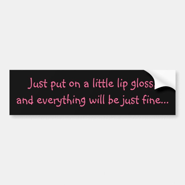 Lip Gloss Bumper Sticker (Front)