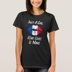 Lip Mouth Love French Flag Le Mans T-Shirt