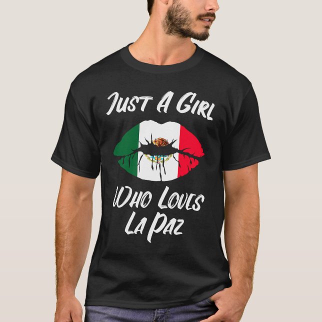 Lip Mouth Love Mexican Flag La Paz T-Shirt (Front)