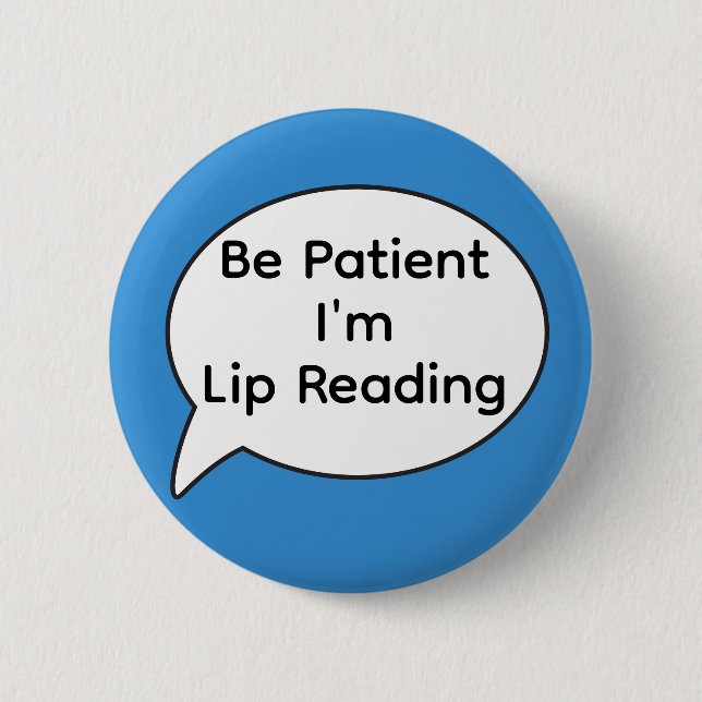 Lip readers badge for deaf awareness (Front)