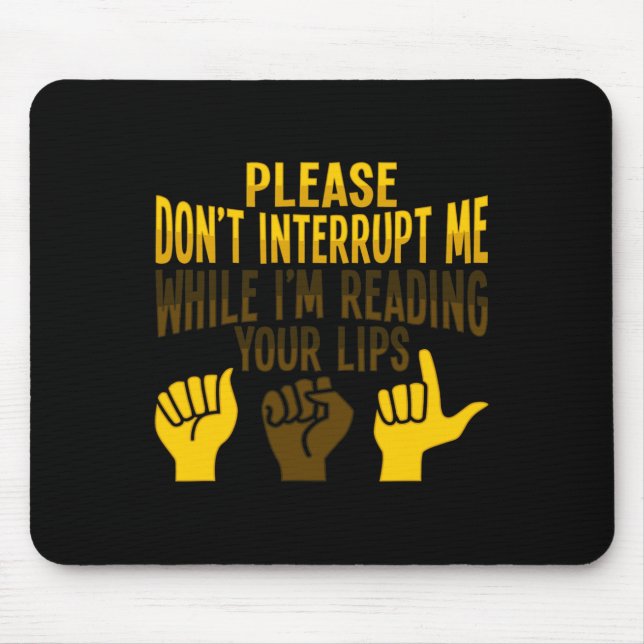 Lip Reading Asl Hand Gesture Deaf Hearing Loss Awa Mouse Mat (Front)