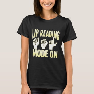 Lip Reading ASL Hand Gesture Deaf Hearing Loss Awa T-Shirt