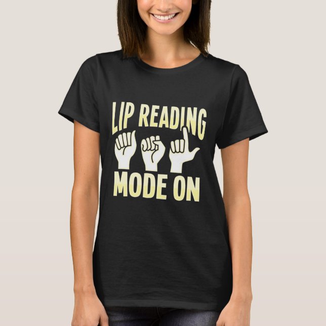 Lip Reading ASL Hand Gesture Deaf Hearing Loss Awa T-Shirt (Front)