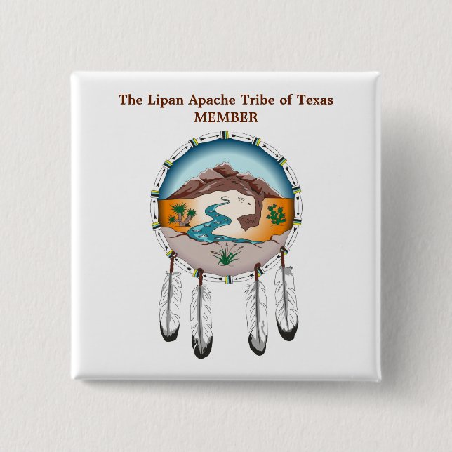 Lipan Apache Tribe of Texas Member Square Button (Front)