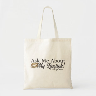 #LipBoss - Ask Me About My Lipstick Tote Bag