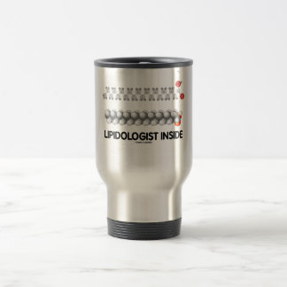 Lipidologist Inside (Lipids Chemical Structure) Travel Mug