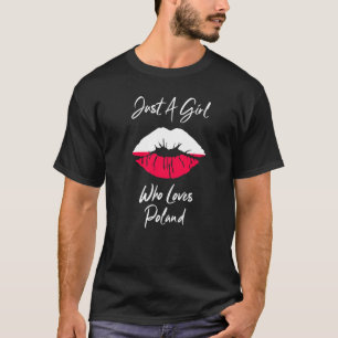 Lips Girls Ladies Love Polish Flag Poland T-Shirt