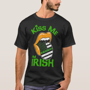 Lips Kiss Me I'm Irish American Flag Tongue St Pat T-Shirt