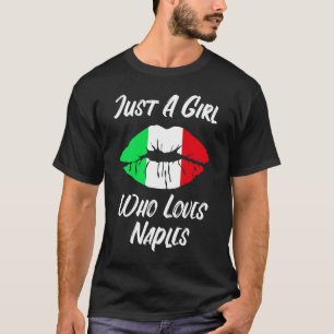 Lips Mouth Love Italian Flag Naples T-Shirt