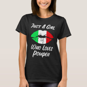 Lips Mouth Love Italian Flag Pompei T-Shirt