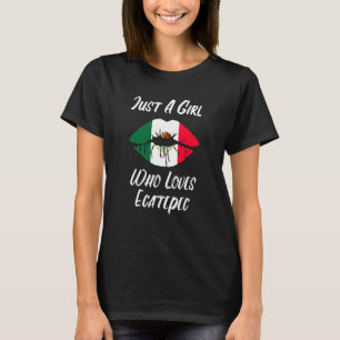 Lips Mouth Love Mexican Flag Ecatepec T-Shirt